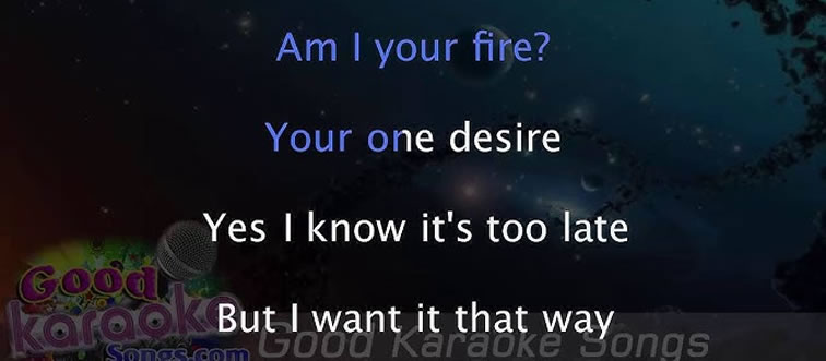 Can you tell me which sweet Backstreet Boys tune has the lyrics “Am I... your fire? Your one... desire?”?